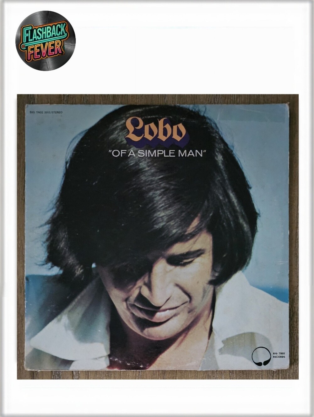 4/$30-LOBO•Of A Simple Man•1972 US (#BT 2013) Presswell Pressing